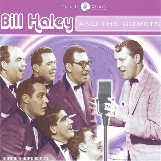 Bill Haley & the Comets - CD Audio di Bill Haley & His Comets