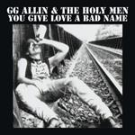 You Give Love A Bad Name