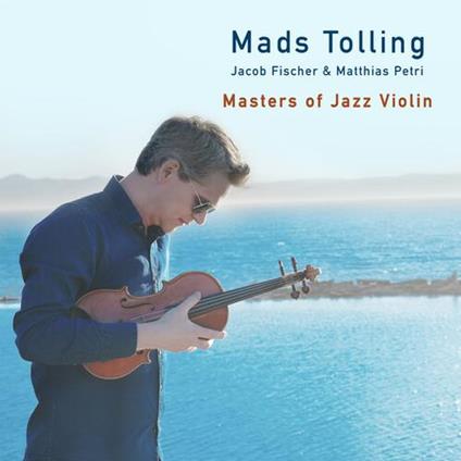 Masters Of Jazz Violin - CD Audio di Mads Tolling