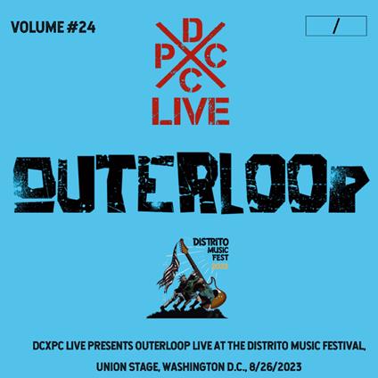 Dcxpc Live Vol. 24 - Vinile LP di Outerloop