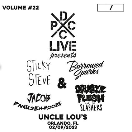 Dcxpc Live Vol. 22 - Vinile LP di Sticky Steve