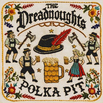 Polka Pit - Vinile LP di Dreadnoughts