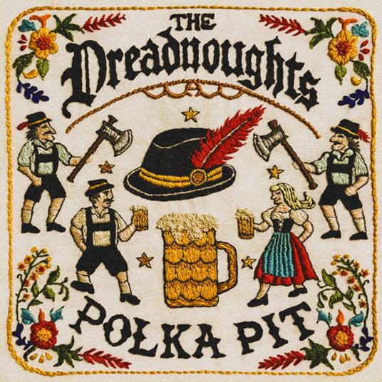 Polka Pit - Vinile LP di Dreadnoughts