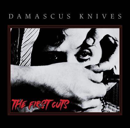 The First Cuts (Red Vinyl) - Vinile LP di Damascus Knives