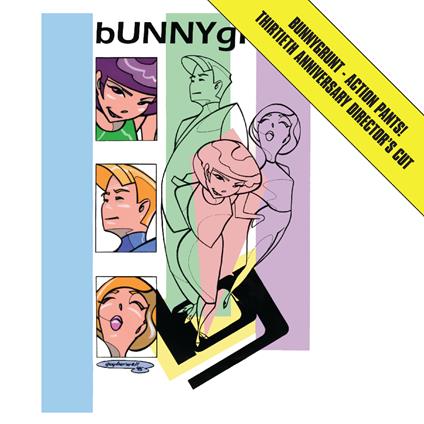 Action Pants! (Thirtieth Anniversary Director's Cut) - CD Audio di Bunnygrunt
