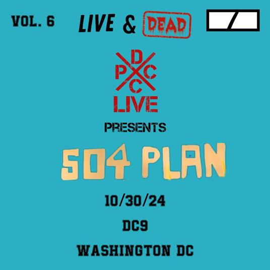Dcxpc Live & Dead Vol.6 - Vinile LP di 504 Plan