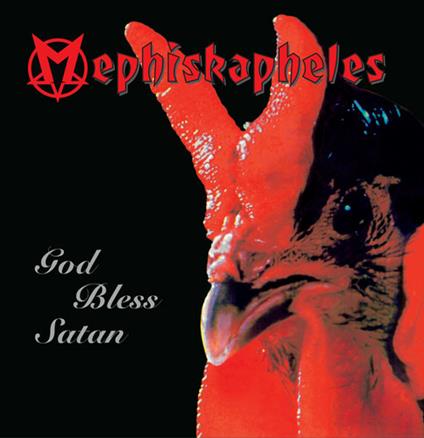 God Bless Satan - Vinile LP di Mephiskapheles