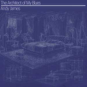 CD Architect Of My Blues Andy James