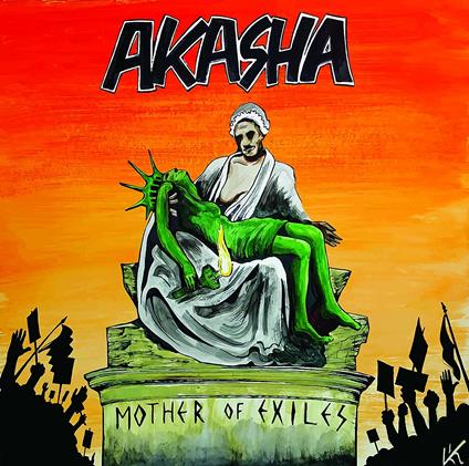 Mother of Exiles - Vinile LP di Akasha