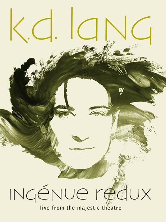 Ingenue redux. Live from the Majestic Theatre (DVD) - DVD di K. D. Lang