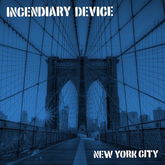 New York City - Vinile LP di Incendiary Device