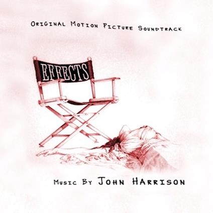 Effects (Colonna Sonora) - Vinile LP di John Harrison