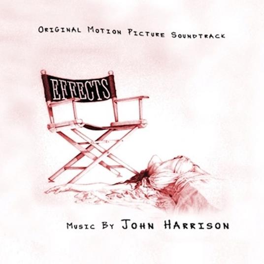 Effects (Colonna Sonora) - Vinile LP di John Harrison