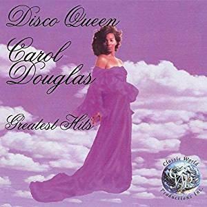 Disco Queen. Greatest Hits - CD Audio di Carol Douglas