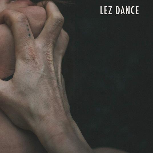 Lez Dance - CD Audio di Loamlands