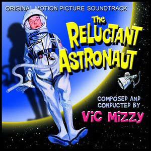 Reluctant Astronaut (Colonna sonora) - CD Audio di Vic Mizzy