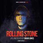 Rolling Stone. Life and Death of Brian Jones (Colonna Sonora)