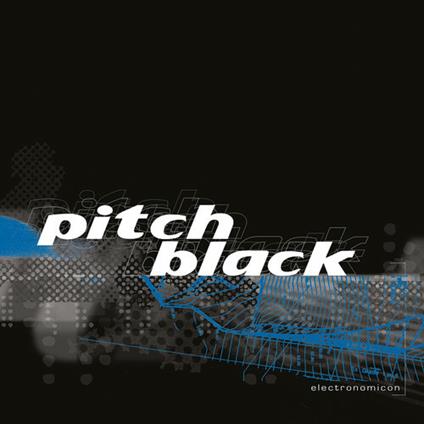 Electronomicon - Vinile LP di Pitch Black
