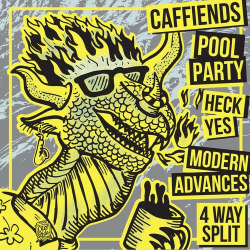 4-Way Split - Vinile LP di Caffiends,Heck Yes,Modern Advances,Pool Party