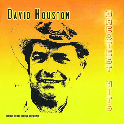 Greatest Hits - CD Audio di David Houston