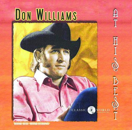 At His Best - CD Audio di Don Williams