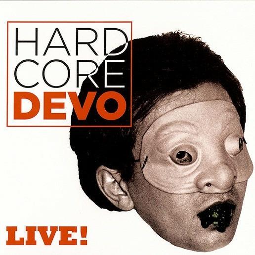 Hardcore Devo Live! - Vinile LP di Devo