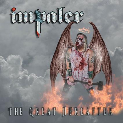 The Great Hereafter - CD Audio di Impaler