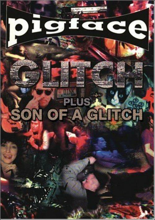 Pigface. Glitch + Son Of A Glitch (DVD) - DVD di Pigface