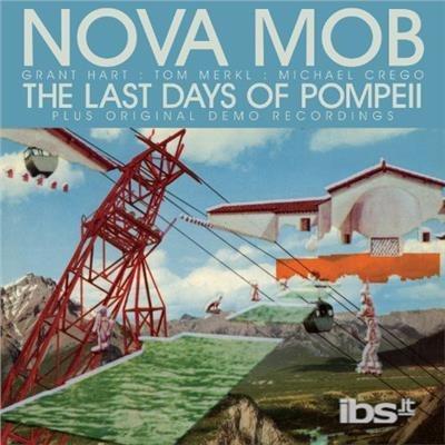 Last Days Of Pompeii - Vinile LP di Nova Mob