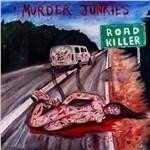 Road Killer - Vinile LP di Murder Junkies