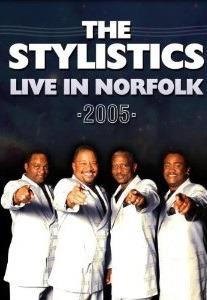 Stylistics. Live In Norfolk 2005 (DVD) - DVD di Stylistics