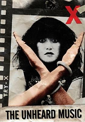 X. The Unheard Music (DVD) - DVD di X