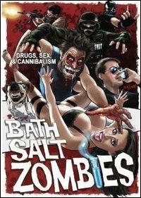 Bath Salt Zombies - DVD