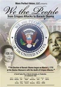We The People. From Crispus Attucks To Barack Obama - DVD