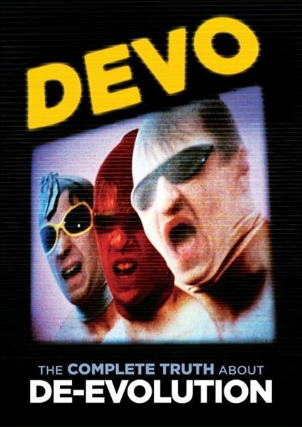 Devo. The Complete Truth About De-evolution (DVD) - DVD di Devo