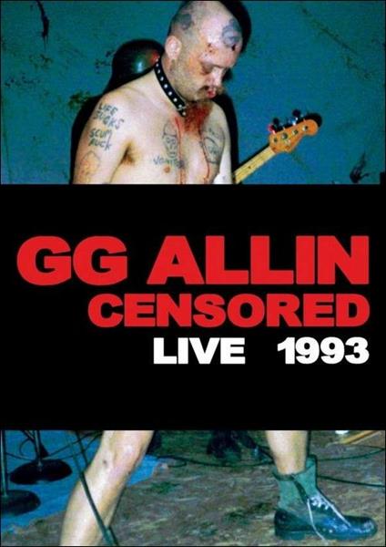 G.G. Allin. (un)censored: Live 1993 (DVD) - DVD di G. G. Allin