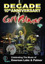 Carl Palmer. Decade: 10th Anniversary (DVD)