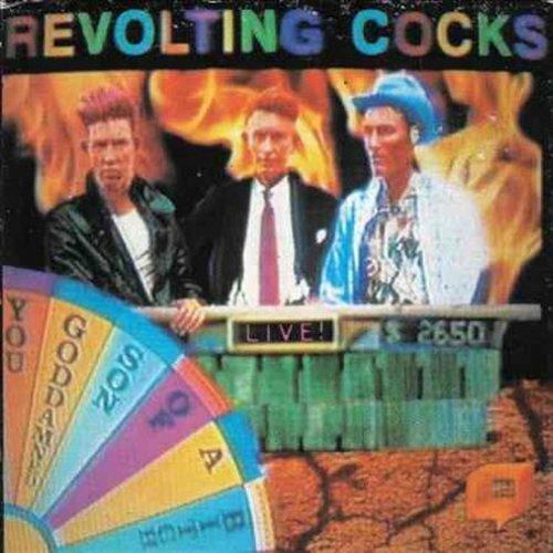 Live! You Goddamned Son of a Bitch - CD Audio di Revolting Cocks