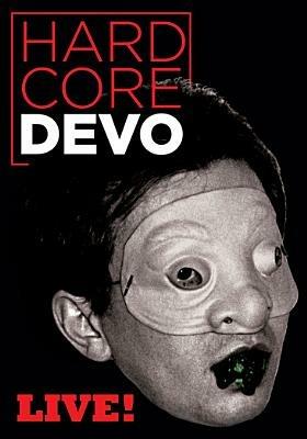Devo. Hardcore Live! (DVD) - DVD di Devo