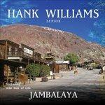 Jambalaya - CD Audio di Hank Williams