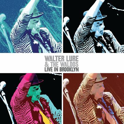 Live in Brooklyn - Vinile LP di Waldos,Walter Lure