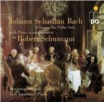 6 Sonate per violino solo (Trascrizioni per violino e pianoforte) - CD Audio di Johann Sebastian Bach,Robert Schumann,Benjamin Schmid,Lisa Smirnova