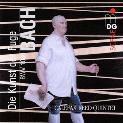 L'arte della fuga (Die Kunst der Fugue) - CD Audio di Johann Sebastian Bach,Calefax Reed Quintet
