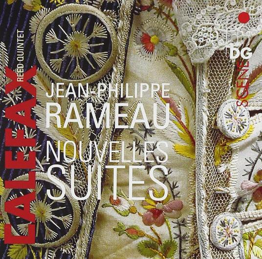 Suites (Arrangiamento per quartetto di legni) - CD Audio di Jean-Philippe Rameau,Calefax Reed Quintet