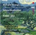 Musica per oboe e orchestra vol.2 - SuperAudio CD ibrido di Richard Strauss,Kalevi Aho,Nikos Skalkottas,Yeon-Hee Kwak