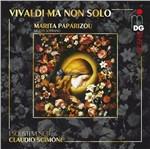 Vivaldi ma non solo - CD Audio di Marita Paparizou
