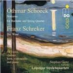 Musica da camera - CD Audio di Franz Schreker,Othmar Schoeck,Leipzig String Quartet