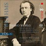 Piano Works Vol.5 - CD Audio di Johannes Brahms