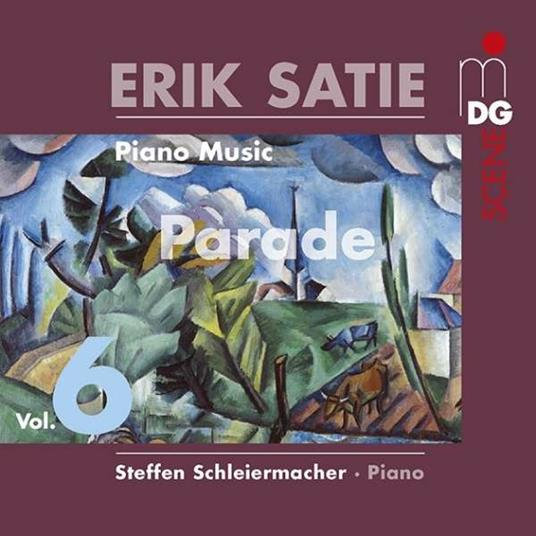 Piano Music Volume 6 - Parade - CD Audio di Erik Satie