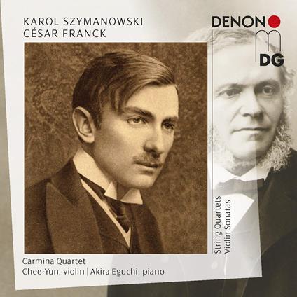 Karol Szymanowski / Cesar Franck - String Quartets & Violin Sonatas (2 Cd) - CD Audio